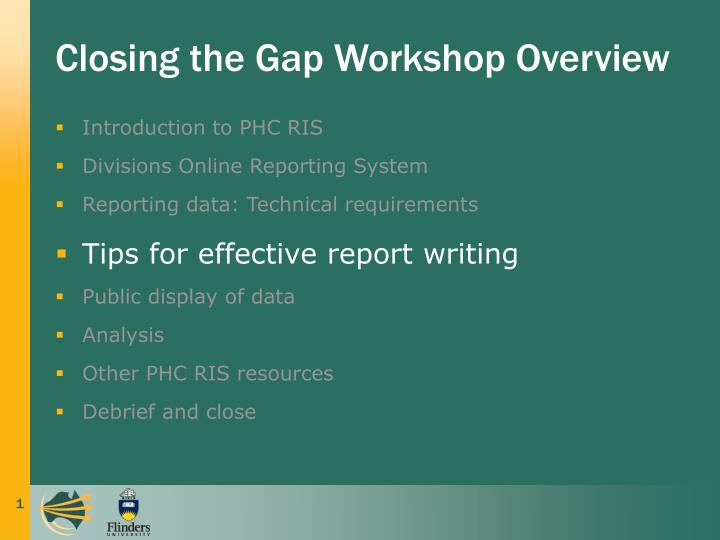 closing the gap workshop overview