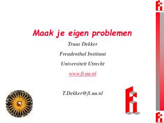 maak je eigen problemen