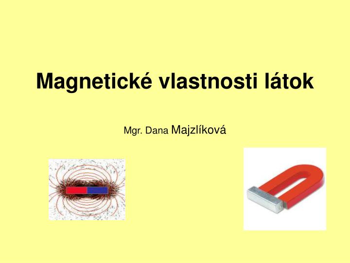 magnetick vlastnosti l tok