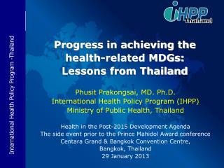 Progress in achieving the health-related MDGs: Lessons from Thailand