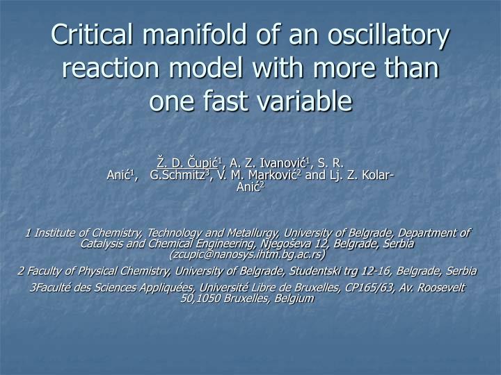 critical manifold of an oscillatory reaction model with more than one fast variable