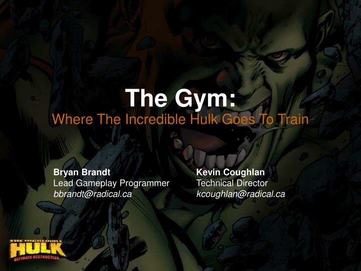 the gym where the incredible hulk goes to train