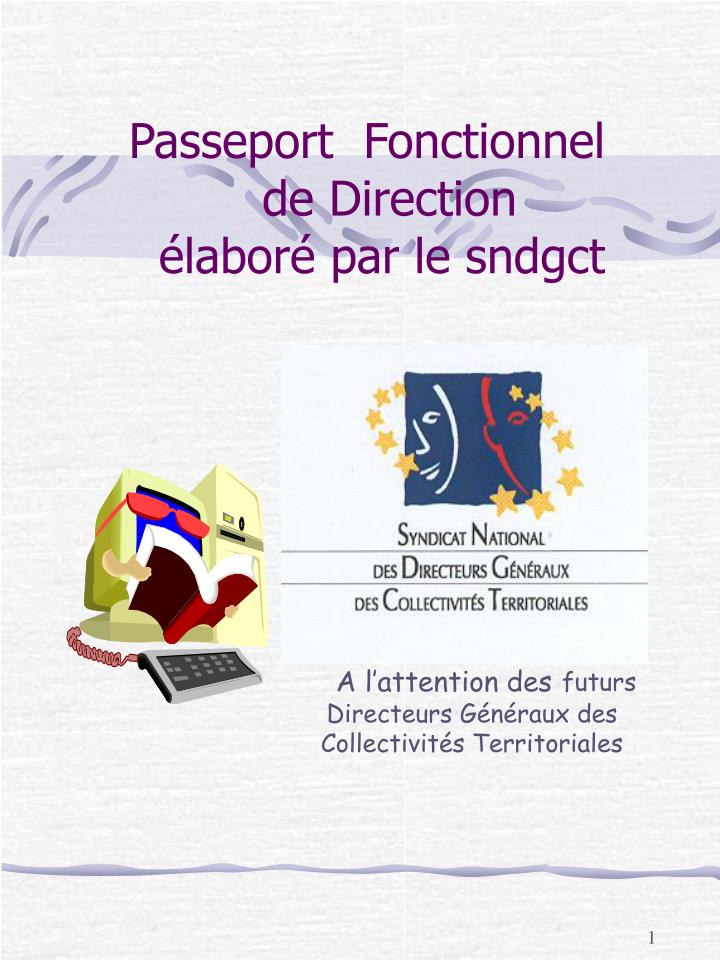 passeport fonctionnel de direction labor par le sndgct