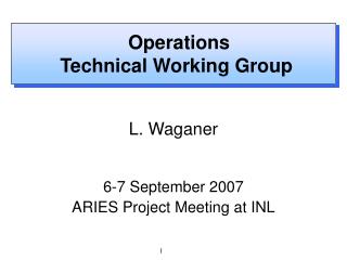 Operations Technical Working Group