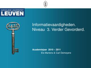informatievaardigheden niveau 3 verder gevorderd