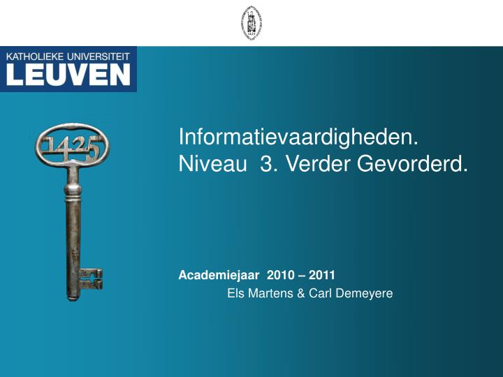 informatievaardigheden niveau 3 verder gevorderd