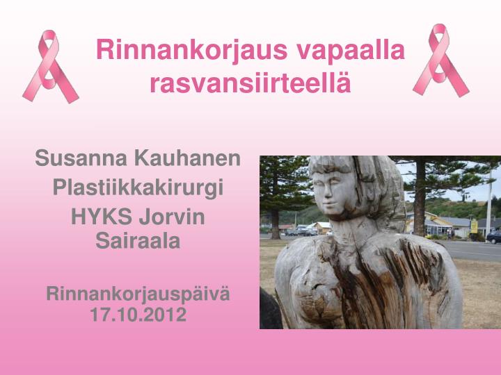 rinnankorjaus vapaalla rasvansiirteell