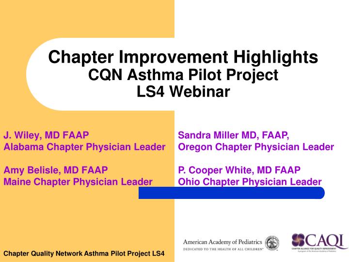 chapter improvement highlights cqn asthma pilot project ls4 webinar