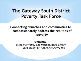 The Gateway South District Poverty Task Force