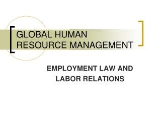 GLOBAL HUMAN RESOURCE MANAGEMENT