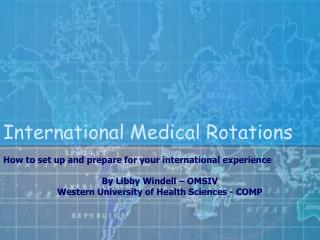 International Medical Rotations