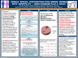 FEMALE SEXUAL DYSFUNCTION (FSD) AMONG WOMEN WITH INFERTILITY -- DOES HUSBAND PLAY A ROLE?
