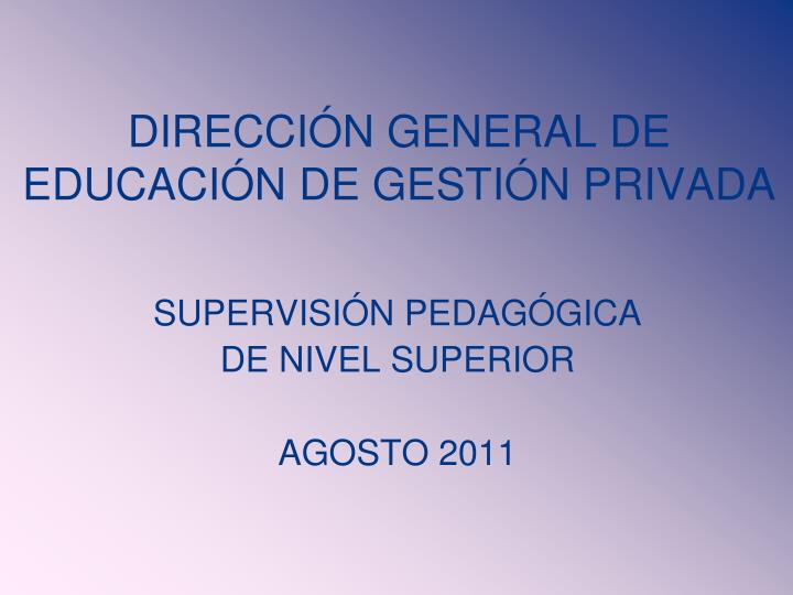 direcci n general de educaci n de gesti n privada