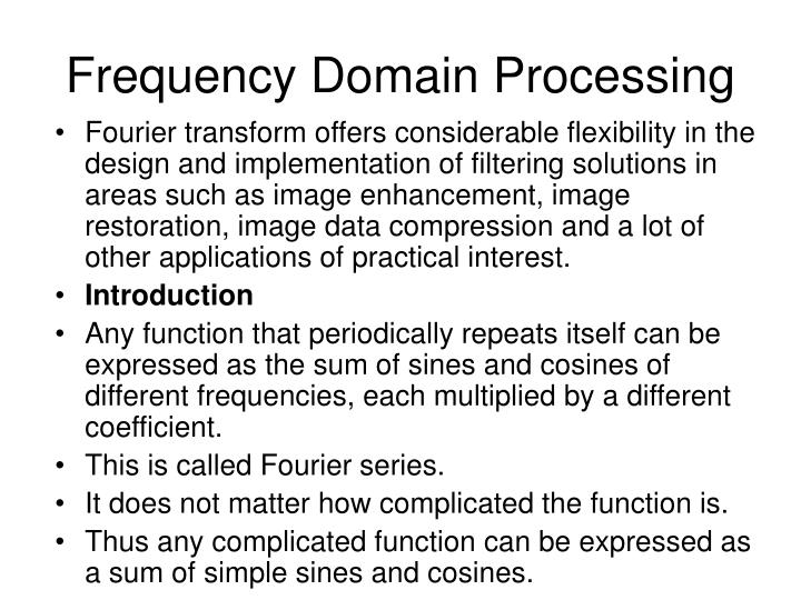frequency domain processing