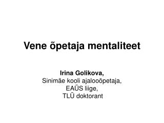 vene petaja mentaliteet