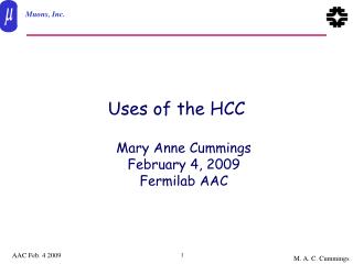 Uses of the HCC