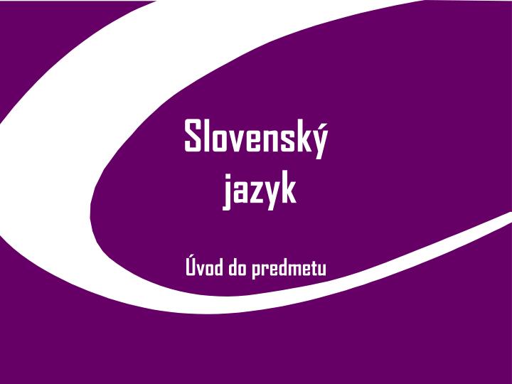 slovensk jazyk