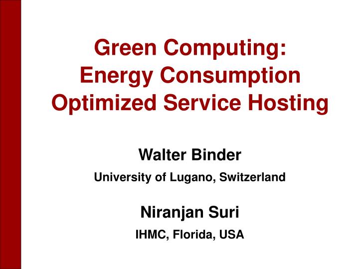 green computing energy consumption optimized service hosting