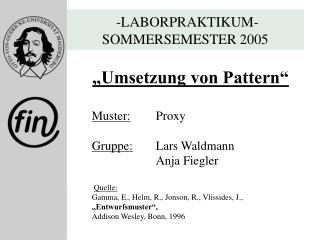 -LABORPRAKTIKUM- SOMMERSEMESTER 2005