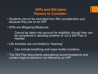 IHPs and 504 plans Factors to Consider: