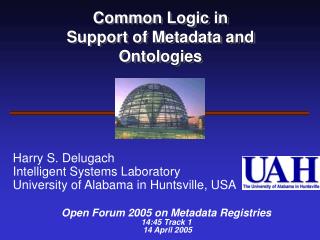 Common Logic in Support of Metadata and Ontologies