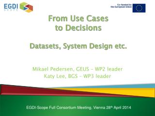 From Use Cases to Decisions Datasets, System Design etc.