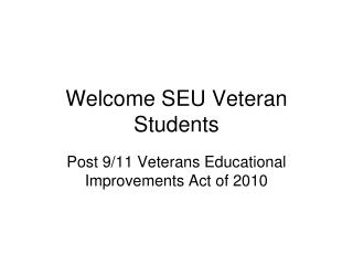 Welcome SEU Veteran Students