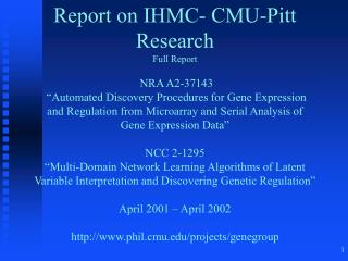 Report on IHMC- CMU-Pitt Research Full Report
