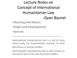 lecture notes on concept of international humanitarian law gyan basnet