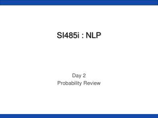 SI485i : NLP