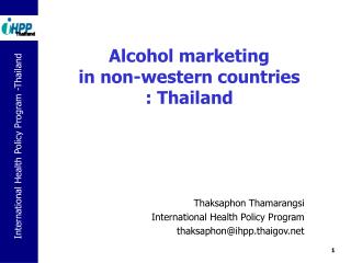 Alcohol marketing in non-western countries : Thailand