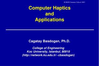 Computer Haptics and Applications