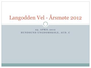 langodden vel rsm te 2012