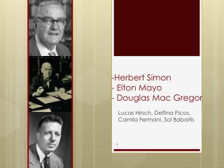 herbert simon elton mayo douglas mac gregor