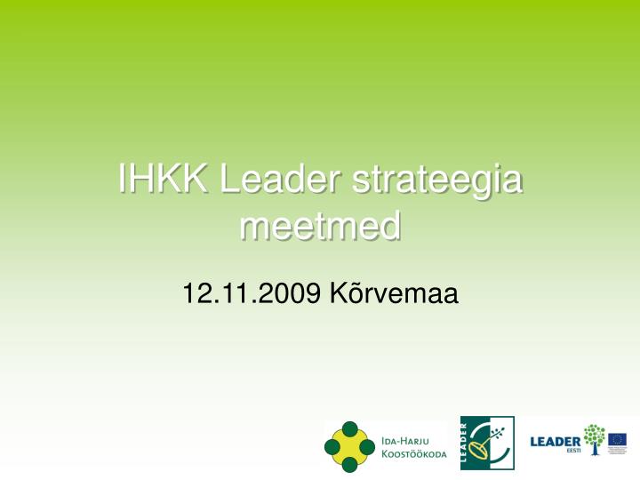 ihkk leader strateegia meetmed