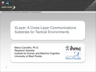 X L ayer: A Cross-Layer Communications Substrate for Tactical Environments