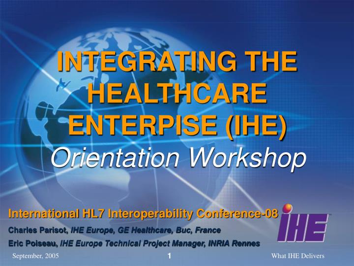 integrating the healthcare enterpise ihe orientation workshop