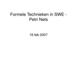 formele technieken in swe petri nets