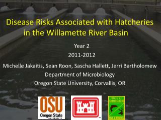 Disease Risks Associated with Hatcheries in the Willamette River Basin
