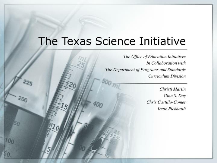 the texas science initiative