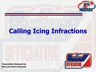 Calling Icing Infractions