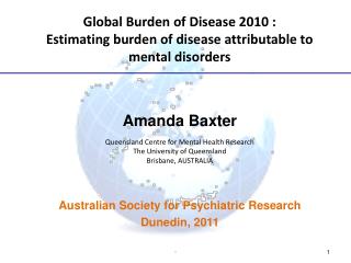 Global Burden of Disease 2010 : Estimating burden of disease attributable to mental disorders
