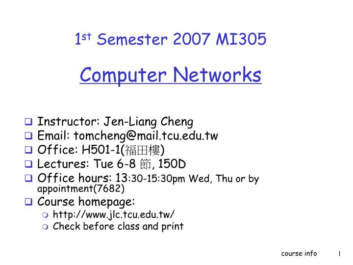 1 st semester 200 7 mi305 computer networks