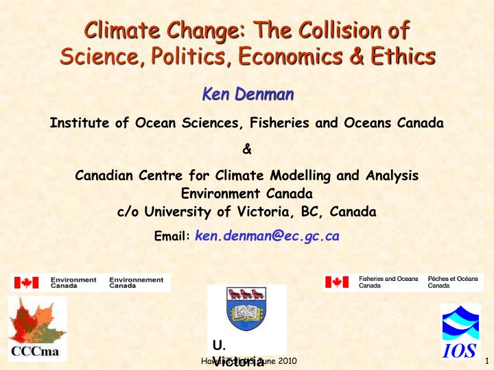 climate change the collision of science politics economics ethics
