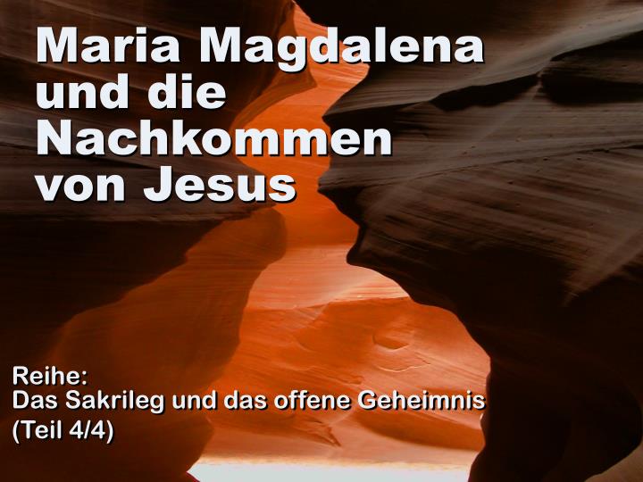 maria magdalena und die nachkommen von jesus
