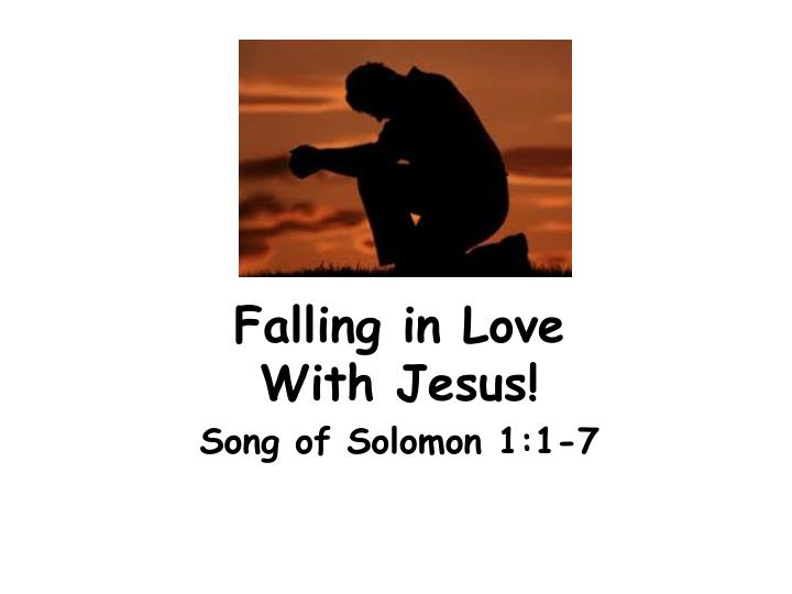 falling in love with jesus