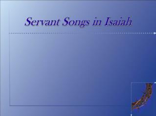 Servant Songs in Isaiah