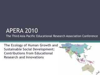APERA 2010 The Third Asia Pacific Educational Research Association Conference