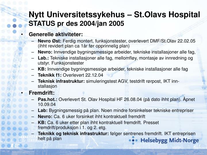 nytt universitetssykehus st olavs hospital status pr des 2004 jan 2005