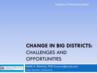 Change in Big Districts: Challenges and Opportunities